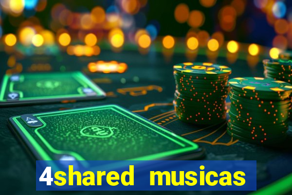 4shared musicas para baixar